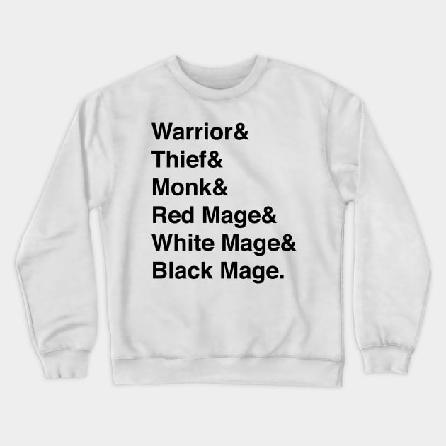 Final Fantasy Warriors Of Light List (Black Text) Crewneck Sweatshirt by inotyler